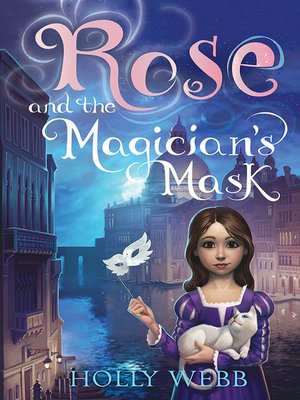 cover image of Rose and the Magician's Mask